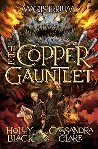 The Copper Gauntlet  (Magisterium #2) - D'Autores
