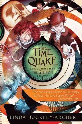 The Time Quake (3) (The Gideon Trilogy) - D'Autores