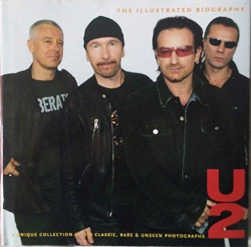U2: The Illustrated Biography - D'Autores